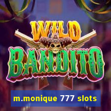 m.monique 777 slots